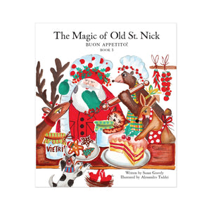 The Magic of Old St. Nick - Buon Appetito!