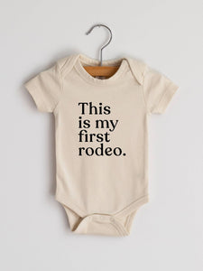 This Is My First Rodeo Modern Organic Baby Bodysuit • Cream Short Sleeve