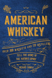 American Whiskey, 2nd Edition-hc